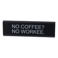 Funny Office Decor Sign, Fun Slogan Decoration, Sarcastic Prank Humor Naughty Gift Sign for Colleague Friends, Office Cubicle Desk